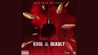 Kool & Deadly (Lyric Video)