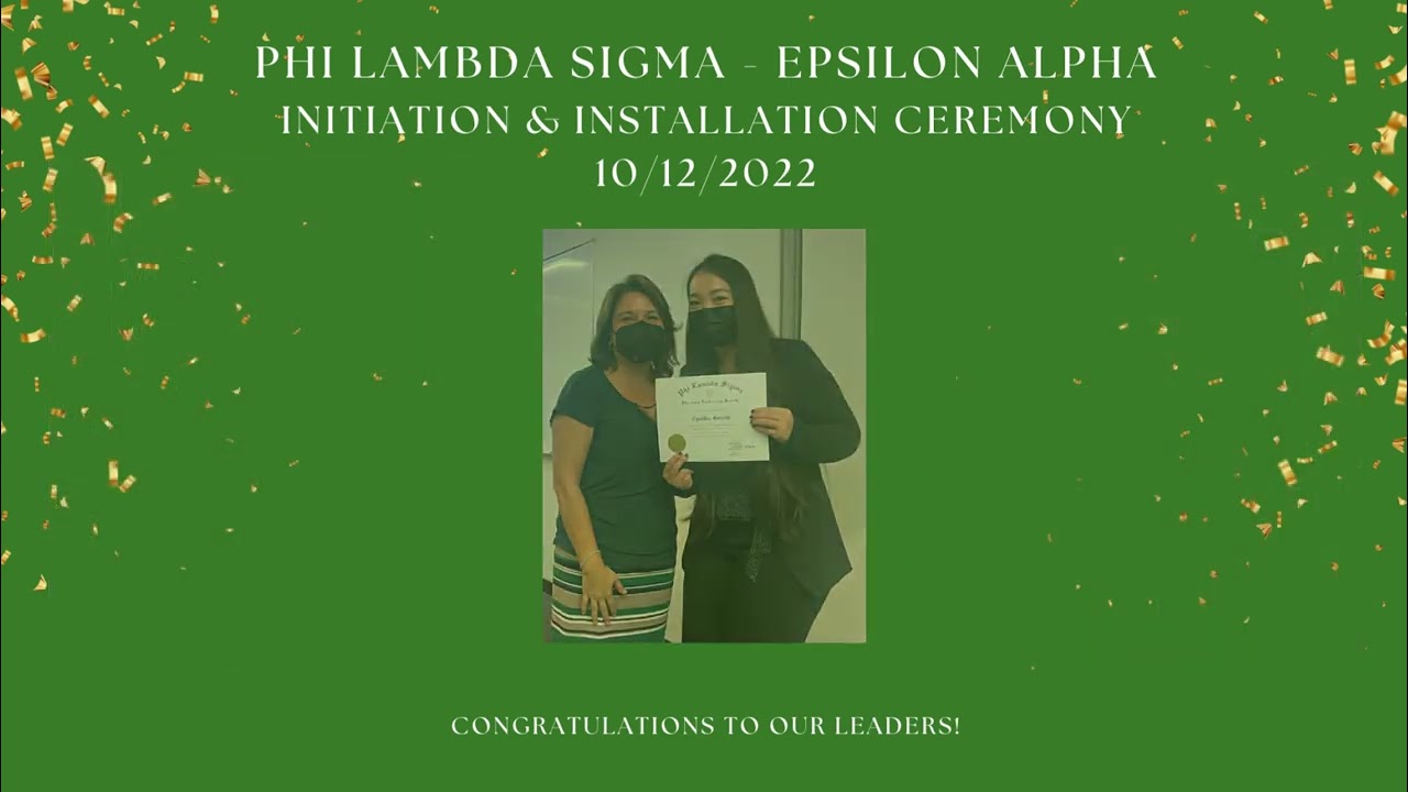 2022 Phi Lambda Sigma Epsilon Alpha Initiation & Installation Ceremony