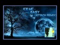 Ice MC - Easy (Attack Remix)