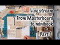 From Masterboard to Minibook (Part 1)