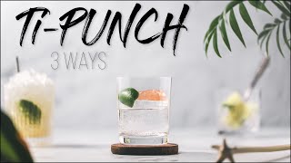 How to make a Ti-Punch cocktail - 3 Different Ti-Punch cocktail recipes