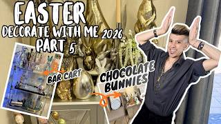 ULTIMATE EASTER GLAM 🐰✨ METALLIC DECOR, IRIDESCENT GLASS BAR CART & CHOCOLATE BUNNY ACCENT TABLE!