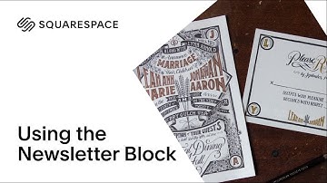 Using the Newsletter Block Tutorial | Squarespace 7.0
