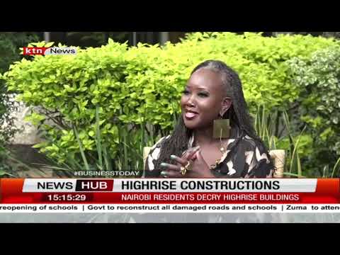 Highrise constructions: Nairobi residents decry highrise buildings