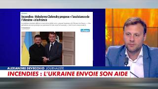 "Bizarre" or even "humiliating": Ukraine’s offer of help to France amid wildfires sparks reaction