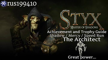 Styx: Master of Shadows - The Architect (Shadow / Mercy / Speed Run) [Mission 5]
