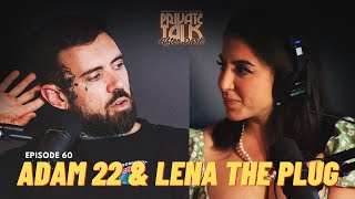 ADAM 22 & LENA THE PLUG (After Dark) | EP 60