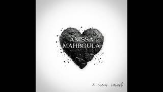 Video thumbnail of "Anissa Mahboula - À coeur ouvert  (Audio officiel)"