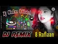 8 raflaan  brazil mix dj chiku official production