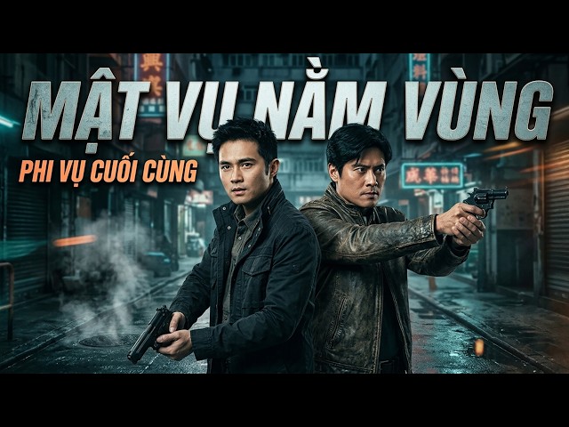 Phim Lẻ 2026 | Mật Vụ Nằm Vùng | Phim Hành Động Võ Thuật Hay Nhất - Phim 4k Hay Nhất