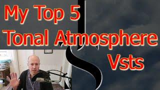 My Top 5 Atmosphere (Tonal) Plugins/VSTs screenshot 4