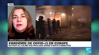 Pandémie de Covid-19 en Europe : retour au calme aux Pays-Bas après plusieurs nuits d'émeutes