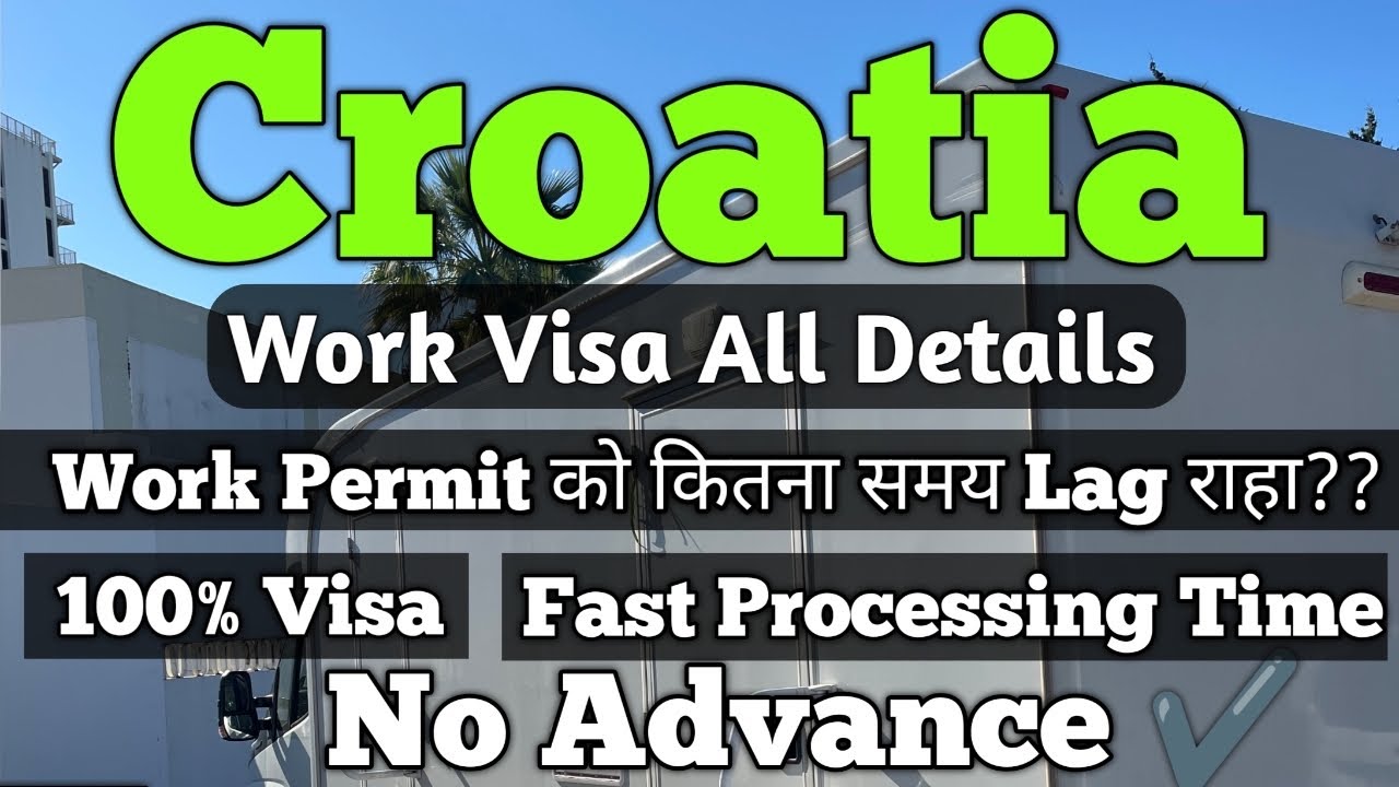 croatia-work-visa-new-update-croatia-work-permit-processing-time