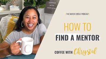 How to Find a Mentor