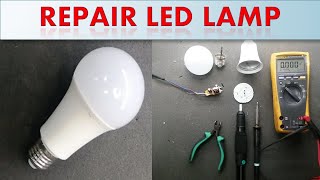 How to repair LED Lamp / Bulb