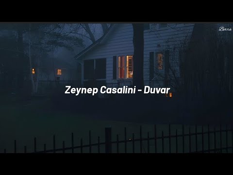 Zeynep Casalini-Duvar (Şarkı Sözleri/Lyrics)