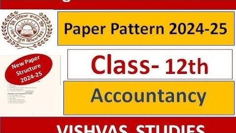 Pseb class 12th accountancy। paper structure 2024-25 l Pseb 12th class account paper pattern #pseb