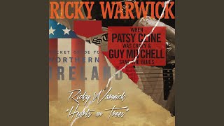 Video thumbnail of "Ricky Warwick - Hearts on Trees"