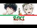 ROKI Mafumafu Ft Soraru FEAT Midoriya Bennett