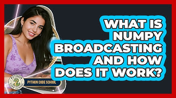 What Is NumPy Broadcasting And How Does It Work? - Python Code School
