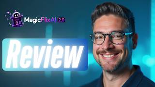 MagicFlix AI 2.0 Review
