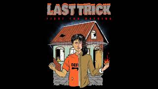 LAST TRICK - Fight for nothing (OFFICIAL LYRICS VIDEO)