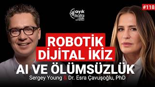 İNSANLIĞIN GELECEĞİ TRANSHÜMANİZM: 3D ORGANLAR, ROBOT İKİZLER, NANOBOTLAR | 118 SERGEY YOUNG