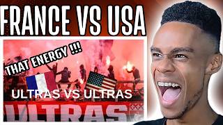 ULTRAS VS ULTRAS : FRANCE VS USA | REACTION