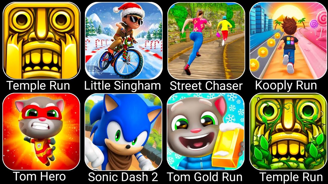 Temple Run, Little Singham, Street Chaser, Kooply Run, Tom Hero, Sonic Dash, Tom Gold Run,Temple Run