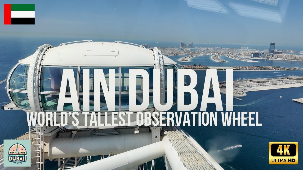 Ain Dubai Tour Dubai 🇦🇪 4K