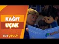 RAFADAN TAYFA | KAĞIT UÇAK | TRT ÇOCUK