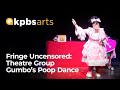 SD Fringe Last Chance To See Theatre Group Gumbo S Poop Dance