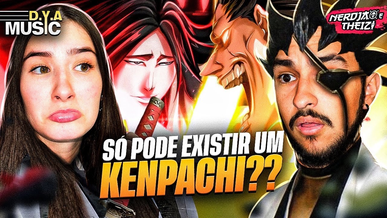 Rap do Zaraki Vs Unohana - Só Pode Existir Um | D.Y.A e Kaito (Bleach) | React 