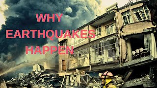 The Real Reason - Why Earthquakes Happen: Uncovering the Earth's Hidden Fury ( Episode 13)