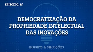 Insights & Soluções: Democratização da Propriedade...