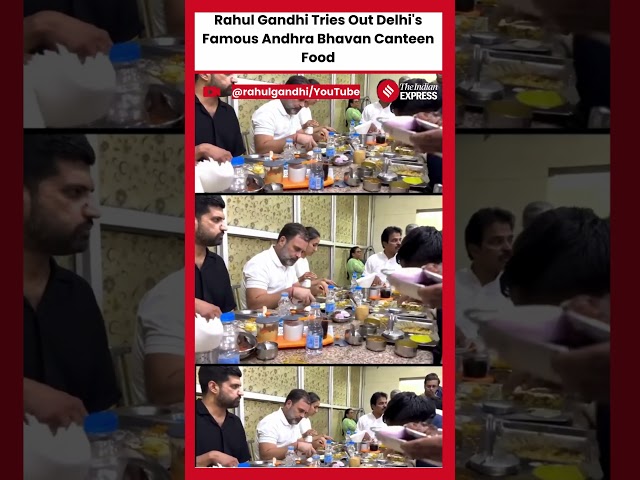 Rahul Gandhi Tries Out Delhi's Famous Andhra Bhavan Canteen Food class=
