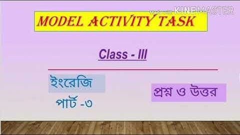 Class-III model activity task english part-3/class iii activity task/dishari model activity task