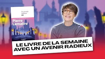 LE LIVRE DE LA SEMAINE AVEC UN AVENIR RADIEUX