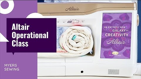 Conquer the Baby Lock Altair Sewing & Embroidery Machine!