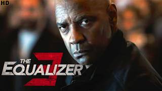 The Equalizer 3 Movie 2023 | Dakota Fanning,Denzel Washington | Reviews And Facts