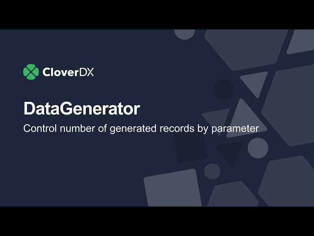 Control the number of generated records with a parameter | DataGenerator | CloverDX