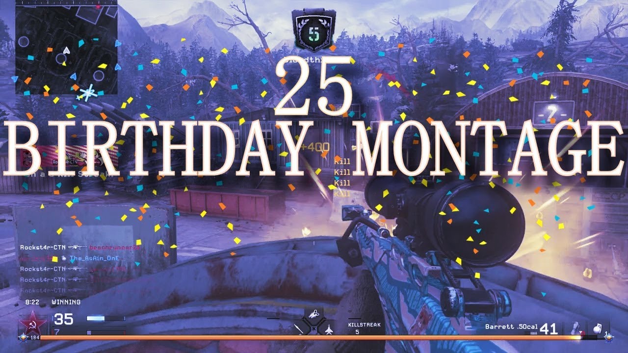 Rockst4r - 25 - MWR Birthday Montage