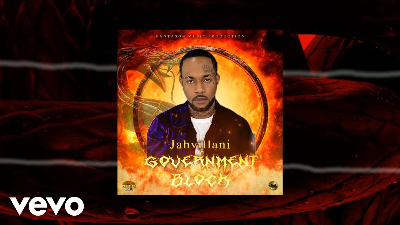 Watch Jahvillani, Panta Son - Government Block (Official Audio) Dancehall Venom Riddim 2023 on YouTube Watch Jahvillani, Panta Son - Government Block (Official Audio) Dancehall Venom Riddim 2023 on YouTube