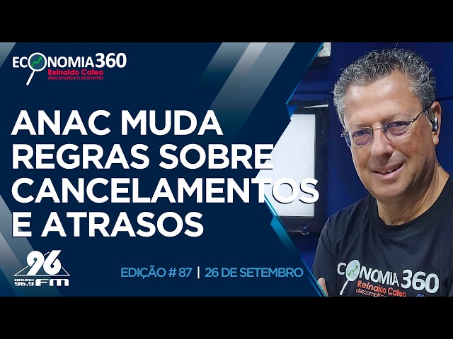 Anac muda regras sobre atrasos e cancelamentos de voos | Corte do Economia 360