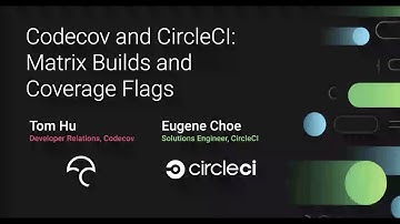 Introduction to Codecov and CircleCI:Matrix Builds & Coverage Flags