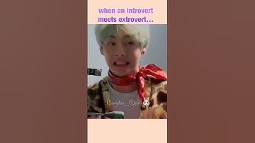 Relatable?😅| #bts #btsedits #btsshorts #jungkook #taehyung #introvert #extrovert #fyp #shorts #army