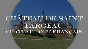 Qui est le propriétaire du château de Saint-fargeau ?