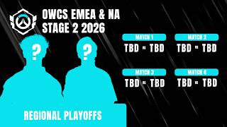 OWCS EMEA + NA Stage 2 - Playoffs - Day 3