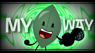 MY WAY! - FNF Silly Billy Lyrics part but its Metal Leafy (BFDIA X FNF)