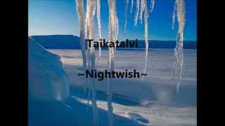 Nightwish - Taikatalvi (lyrics)